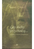 Gdy duchy przychodzą