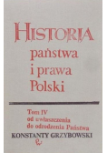 Historia państwa i prawa Polski Tom IV