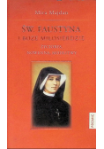 Święta Faustyna i Boże Miłosierdzie