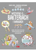 Wszystko o wirusach i bakteriach