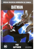 Wielka Kolekcja Komiksów DC Comics  Batman Pod kapturem Tom 57