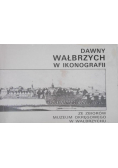 Dawny Wałbrzych w ikonografii