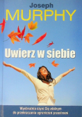 Uwierz w siebie