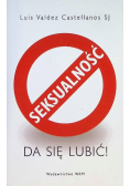 Seksualność da się lubić