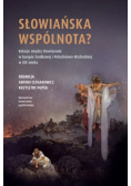 Słowiańska Wspólnota?