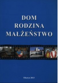 Dom rodzina małżeństwo
