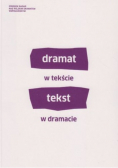 Dramat w tekście tekst w dramacie