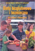 Dieta bezglutenowa i bezmleczna dla dzieci i dorosłych
