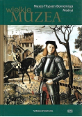 Wielkie muzea Tom 16 Museo Thyssen Bornemisza Madryt