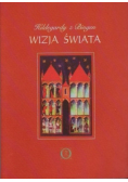 Hildegardy z Bingen. Wizja świata