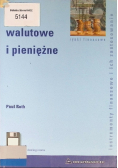 Rynki walutowe i pieniężne
