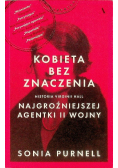 Kobieta bez znaczenia Historia Virginii Hall najgroźniejszej agentki II wojny