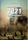 Masoneria polska 2021 Na skraju przepaści