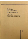 Źródła do dziejów wychowania i myśli pedagogicznej