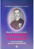 Błogosławiony ks. Kmdr ppor. Władysław Miegoń