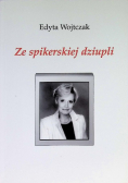 Ze spikerskiej dziupli