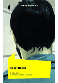 15 stuleci.Rozmowa z Wilhelmem Sasnalem