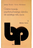 Ocena rozwoju psychoruchowego dziecka do szóstego roku życia