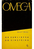 OMEGA. Od Euklidesa do Einsteina