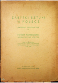 Zabytki Sztuki w Polsce Inwentarz topograficzny IV Powiat Piotrkowski Województwo Łódzkie 1950  r.