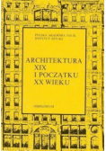 Architektura XIX i początku XX wieku
