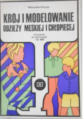Krój i modelowanie odzieży męskiej i