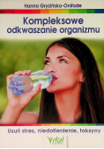 Kompleksowe odkwaszanie organizmu