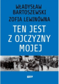 Ten jest z ojczyzny mojej