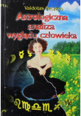 Astrologiczna analiza wyglądu człowieku