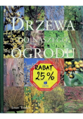 Drzewa do naszego ogrodu