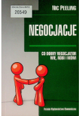 Negocjacje Co dobry negocjator wie, robi i mówi