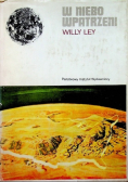 Ley Willy  -  W niebo wpatrzeni