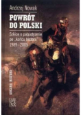 Powrót do Polski Szkice o patriotyzmie po końcu historii 1989 - 2005
