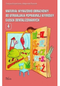 Materiał wyrazowo-obrazkowy do utrwalania poprawnwej wymowy głosek dentalizowanych Tom 4