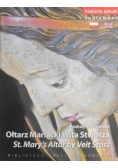Historia sztuki Tom 20 Ołtarz Mariacki Wita Stwosza