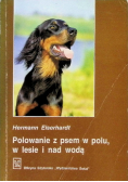 Polowanie z psem w polu w lesie i nad wodą