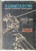 Zegarmistrzostwo technologia warsztatowa