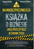 Najniebezpieczniejsza książka o biznesie jaką przeczytasz w swoim życiu