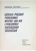 Sztuka Polska przełomu wieku XIX XX i początku bieżącego stulecia