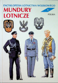 Encyklopedia lotnictwa wojskowego Tom 9 Mundury lotnicze