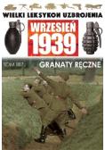 Wielki Leksykon Uzbrojenia Wrzesień 1939 Tom 187 Granaty ręczne