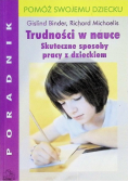 Trudności w nauce Skuteczne sposoby pracy z dzieckiem