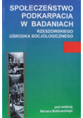 Społeczeństwo Podkarpacia w badaniach rzeszowskiego ośrodka socjologicznego
