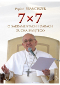 7x7 o sakramentach i darach Ducha Świętego