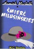 Seria kryminałów Tom 23  Hamish Macbeth i śmierć milusińskiej