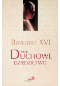Moje duchowe dziedzictwo