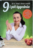 9 i pół tygodnia
