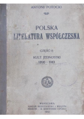 Polska literatura współczesna Część II  Kult jednostki 1890-1910  1912 r.