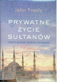 Prywatne życie sułtanów Sekrety władców Imperium