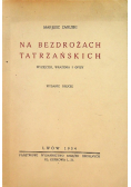 Na bezdrożach tatrzańskich, 1934 r.